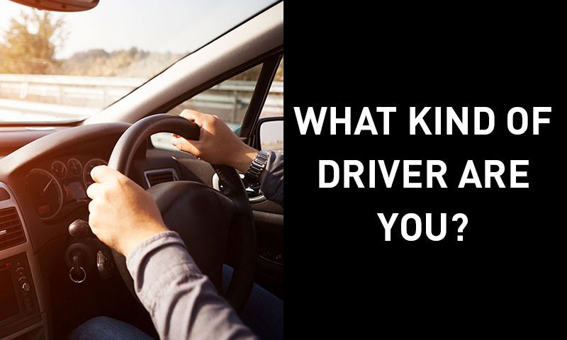 What kind of driver are you?